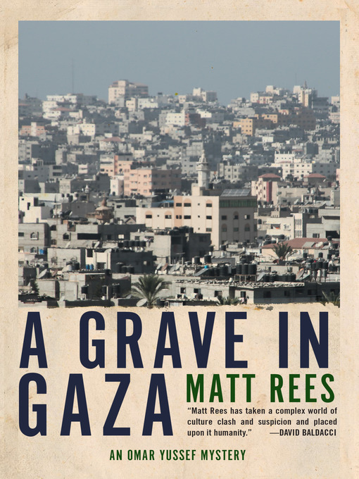 Title details for A Grave in Gaza by Matt Rees - Available
